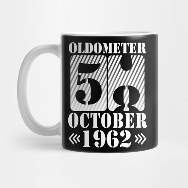 Oldometer 58 Years Old Was Born In October 1962 Happy Birthday To Me You Father Mother Son Daughter by DainaMotteut